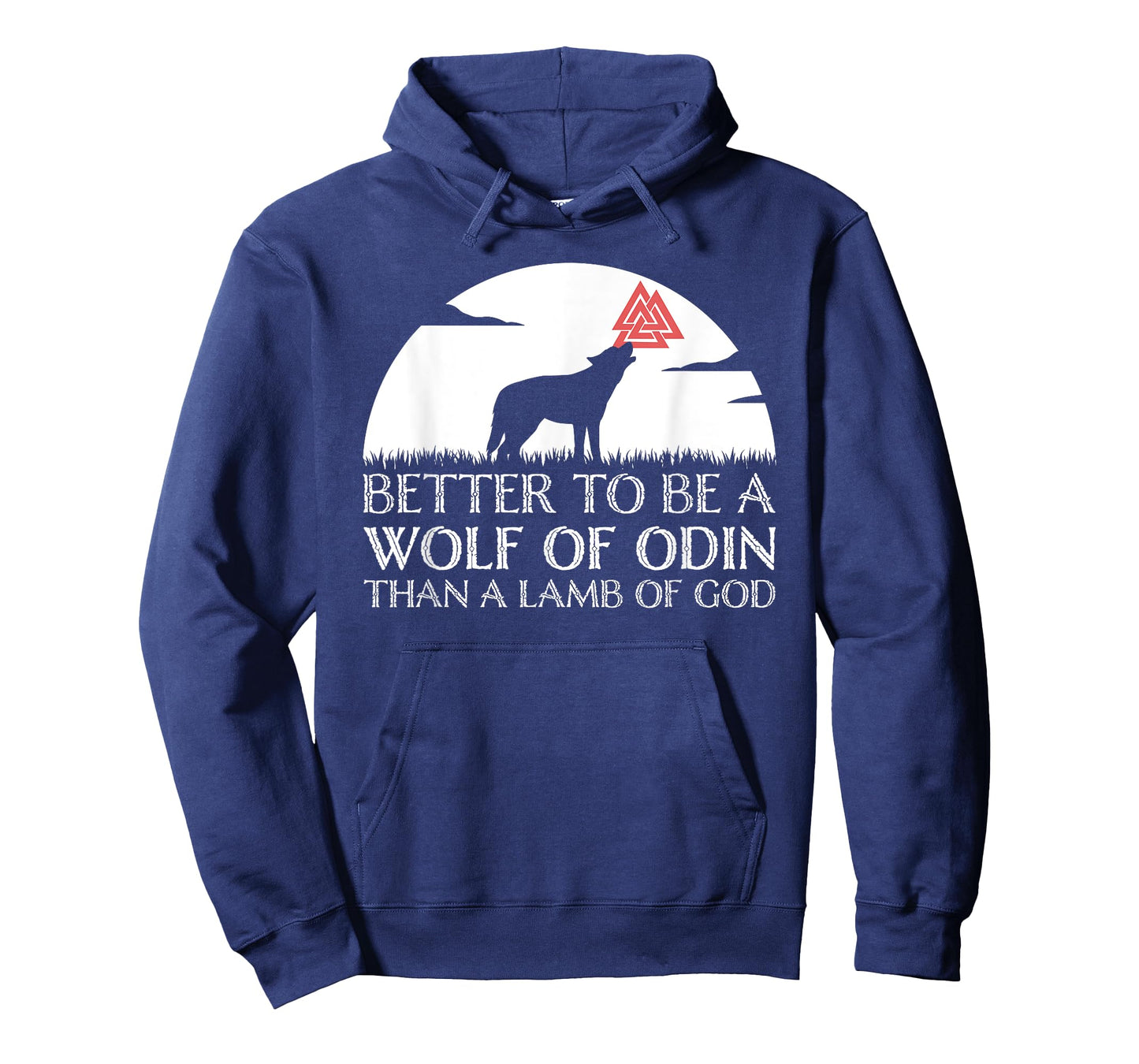 Viking Valhalla Valknut Wolf - Better To Be a Wolf of Odin T-Shirt