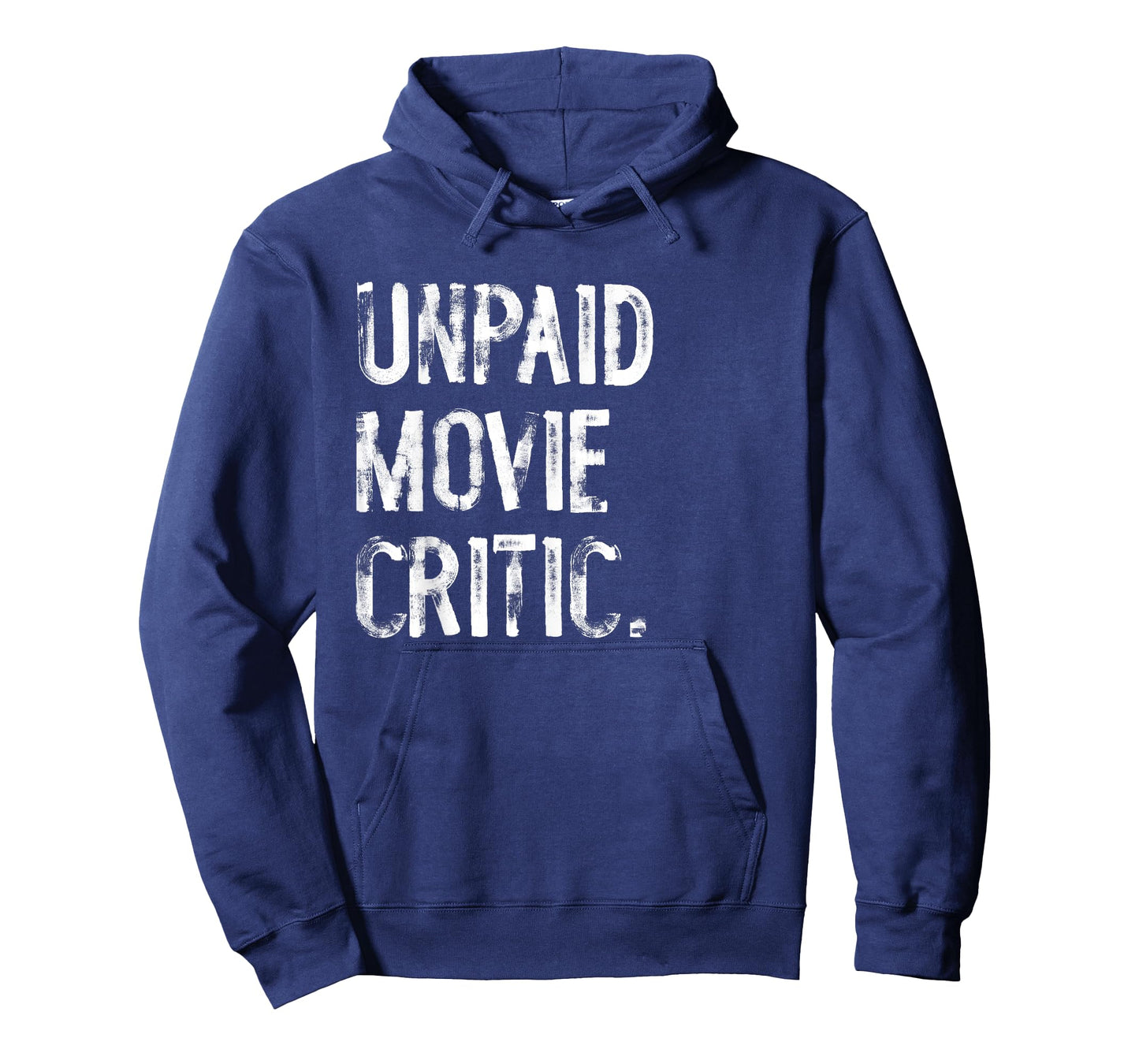 Unpaid Movie Critic Cinema T-Shirt