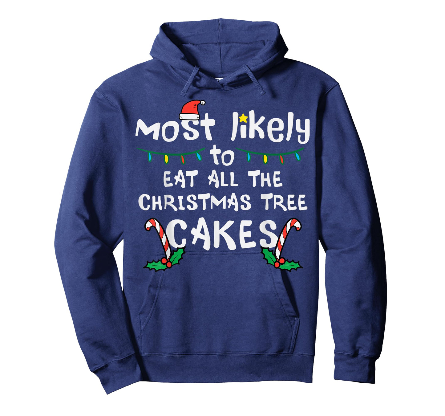 Likely Eat All Christmas Tree Cakes Xmas Family Match Kids T-Shirt