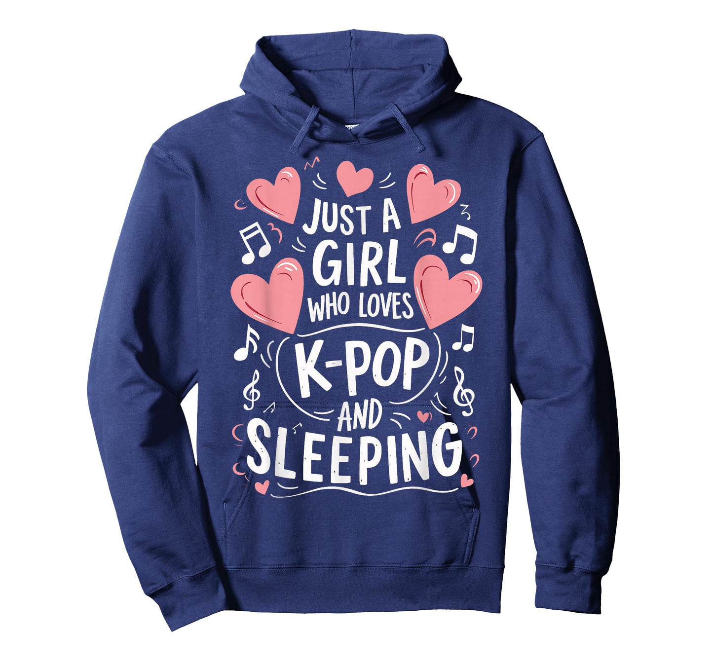 Just A Girl Who Loves K-Pop And Sleeping T-Shirt
