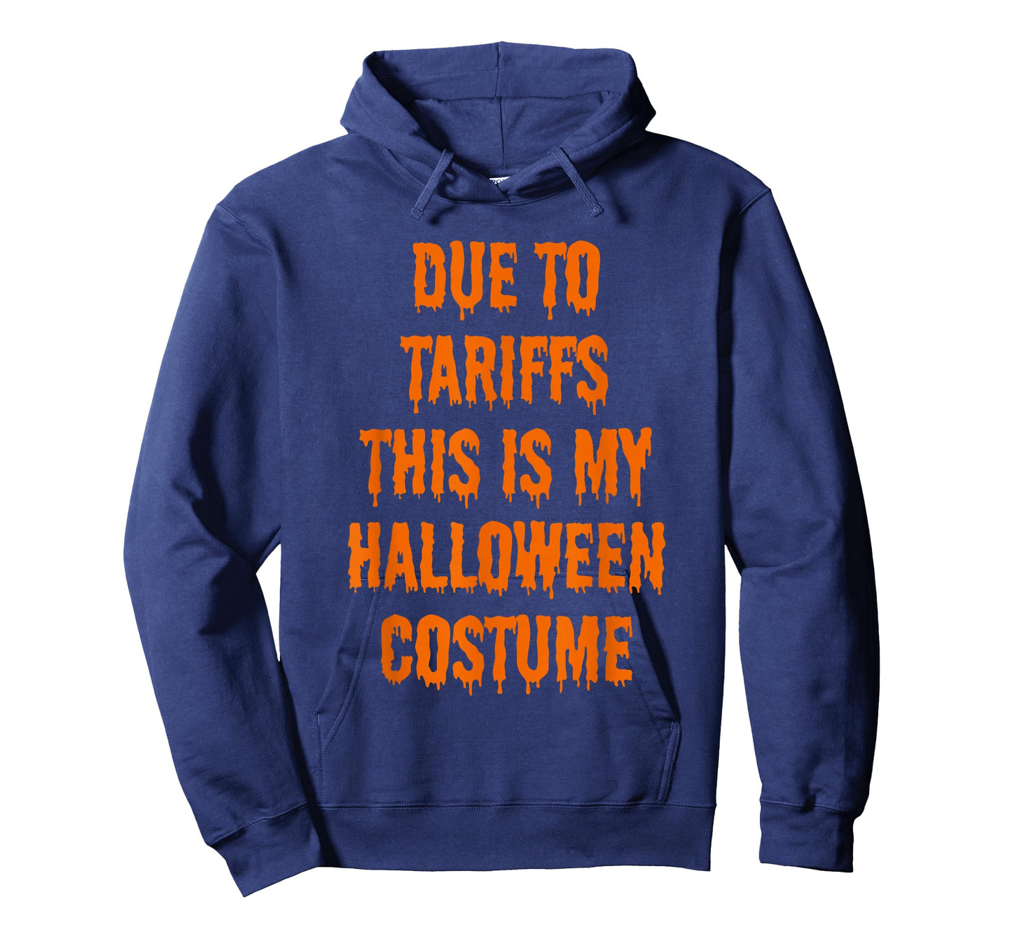 Due to Tariffs This is My Halloween Costume Outfit Men Women T-Shirt