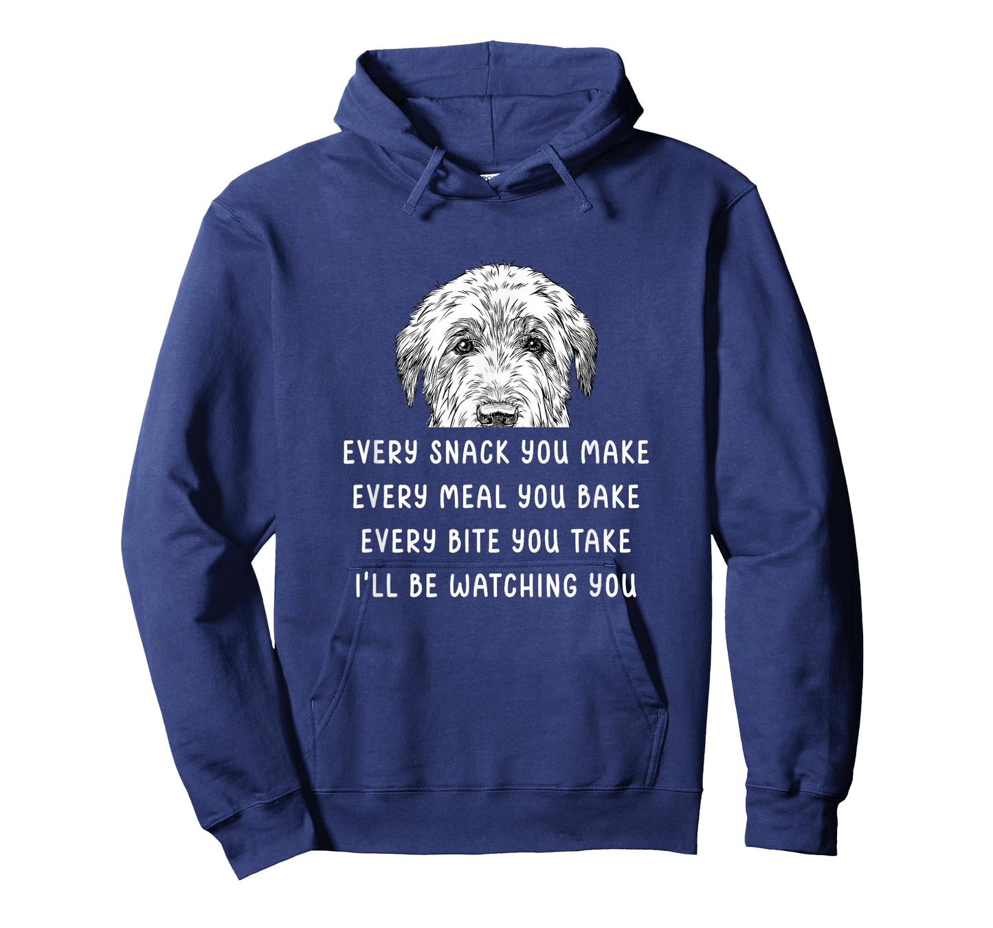 Every snack you make Every meal you bake Irish Wolfhound T-Shirt