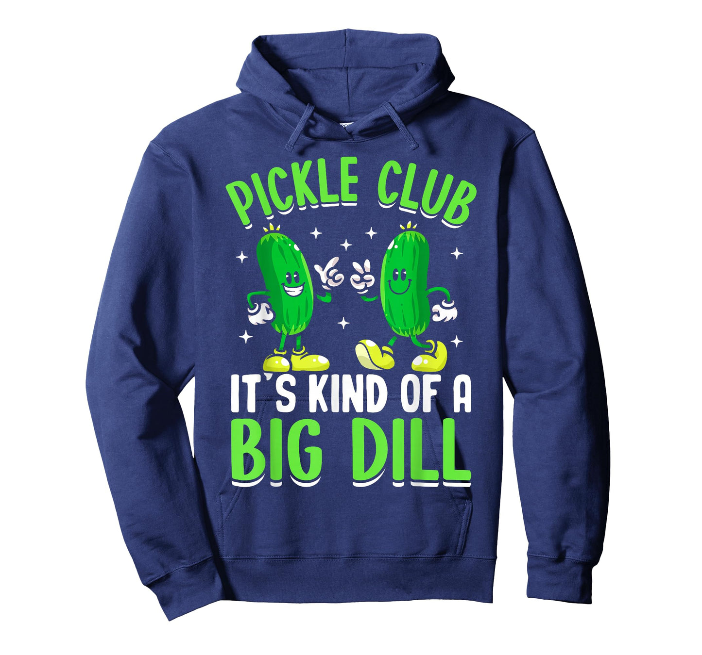 Pickle Club Its Kind Of A Big Dill T-Shirt