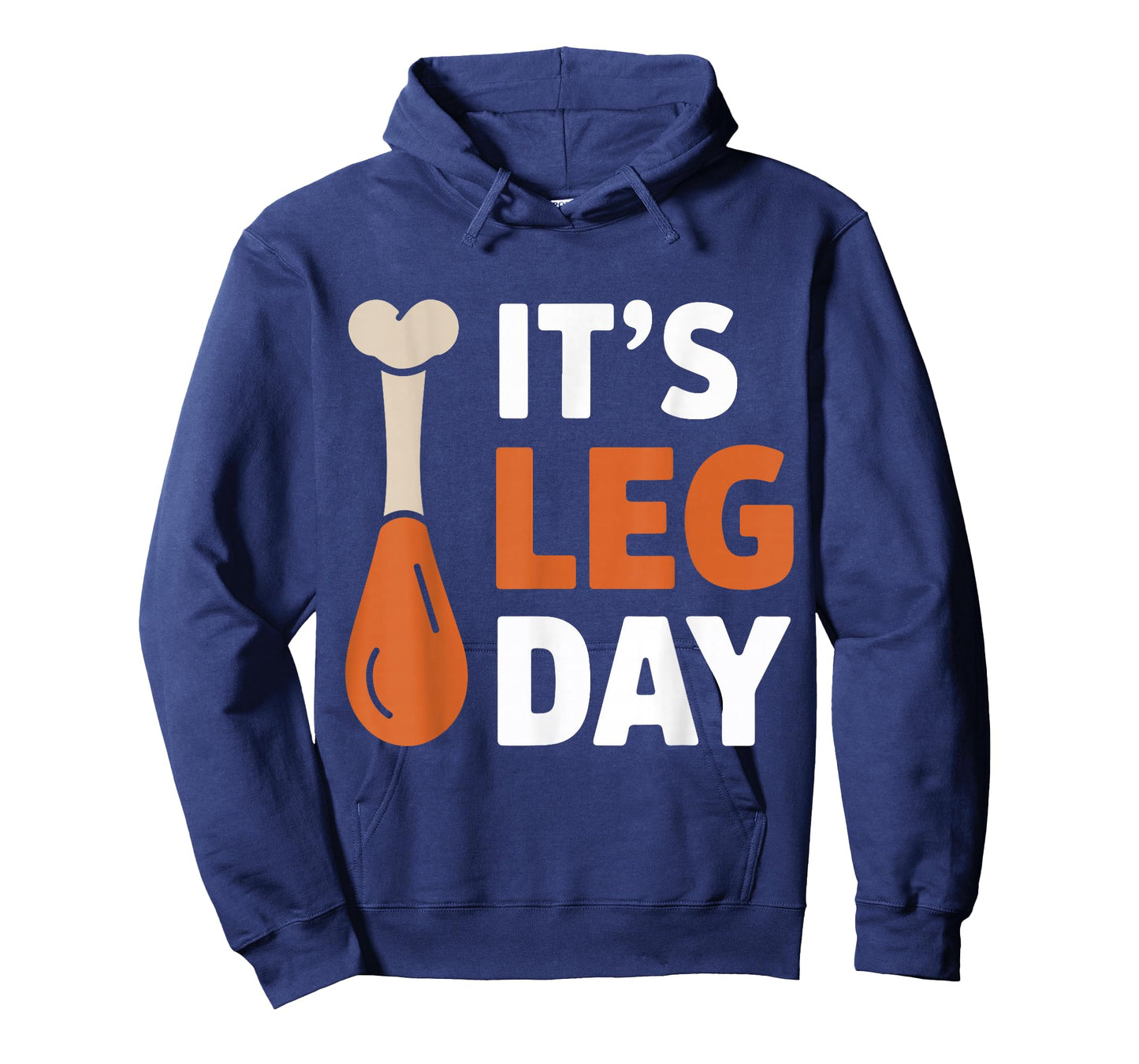It's Leg Day Funny Saying Joke Thanksgiving Turkey Hilarous T-Shirt