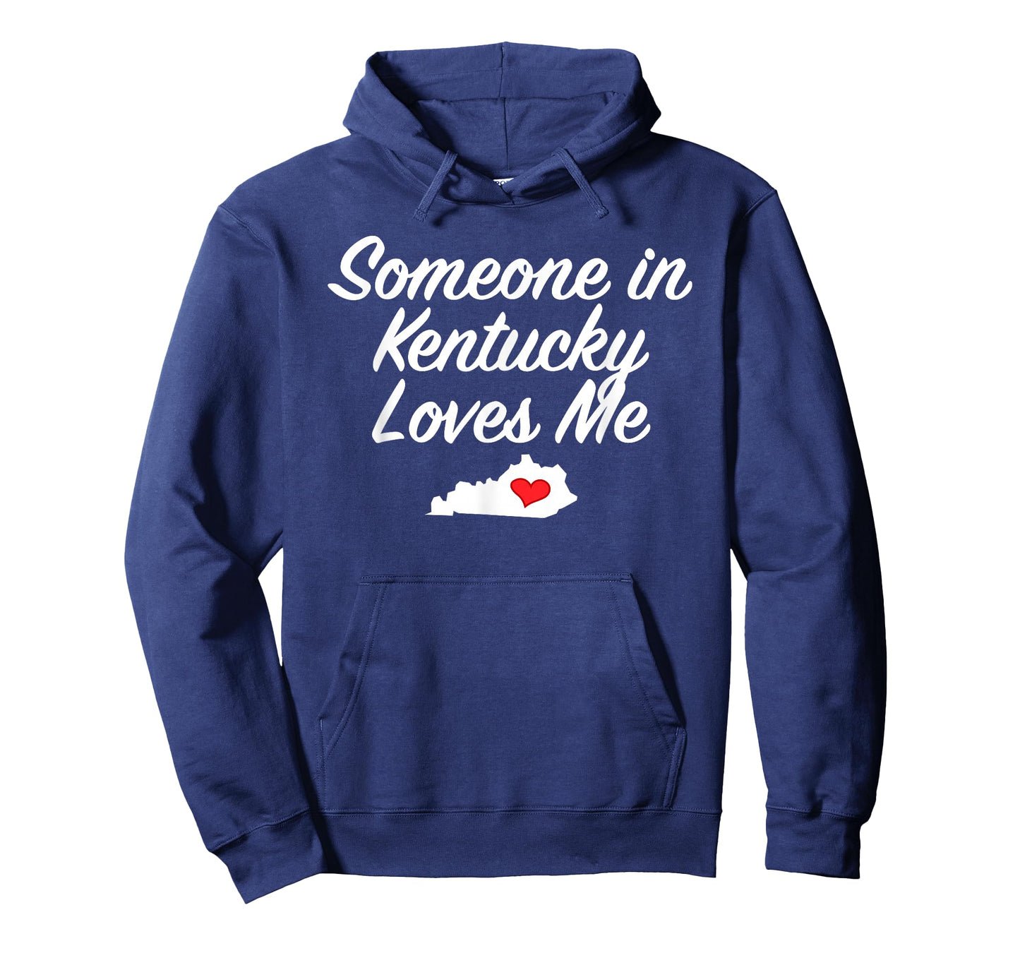 Someone in Kentucky Loves Me T-Shirt | Precious Gift T-Shirt