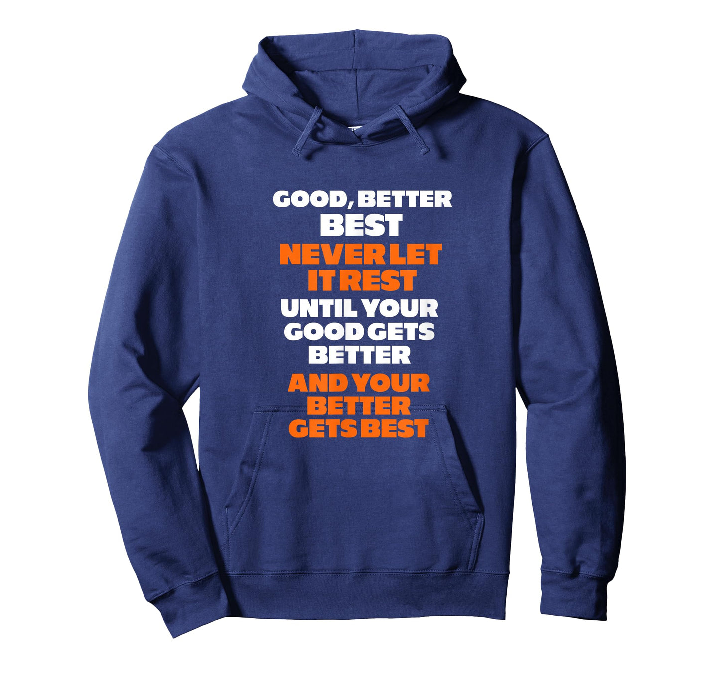 Good Better Best Never let it Rest T-Shirt
