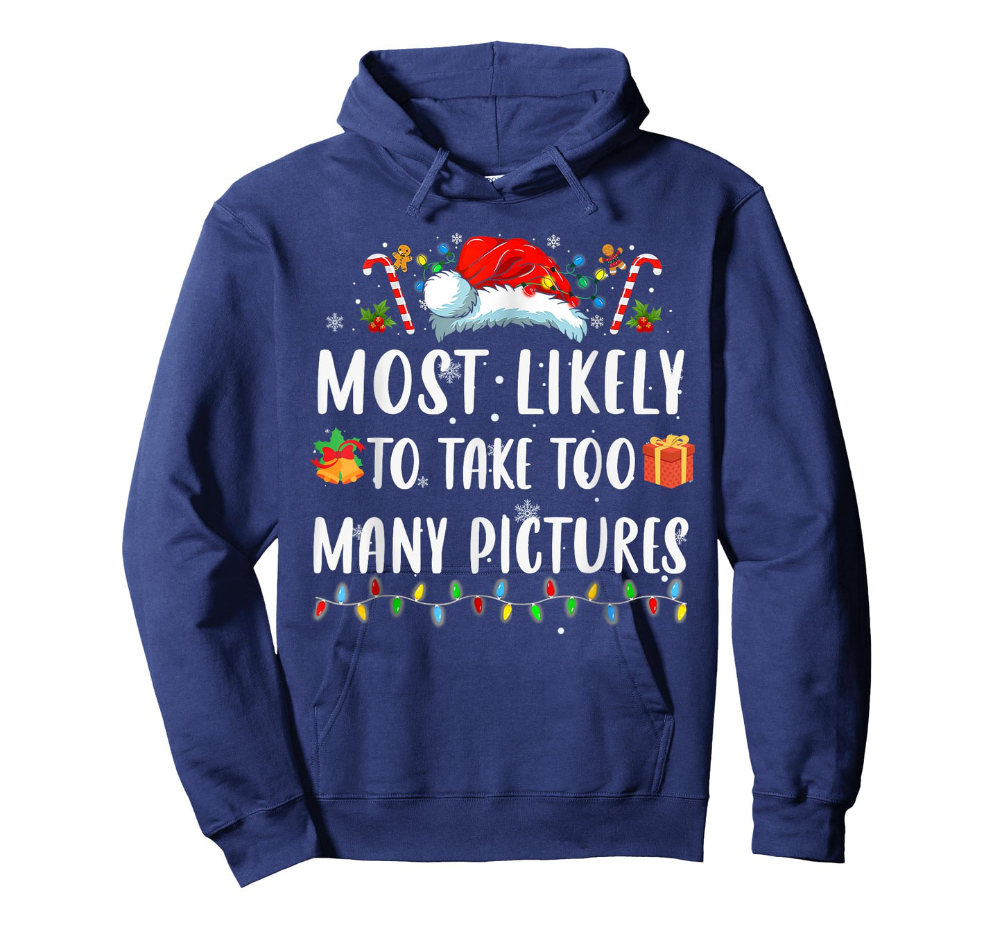 Most Likely Take Pictures Christmas Xmas Family Matching Mom T-Shirt