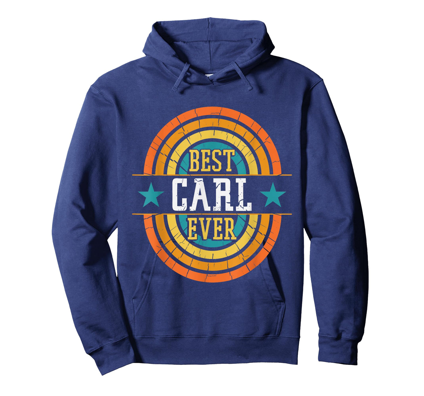 Best Carl Ever - Funny Carl Name T-Shirt
