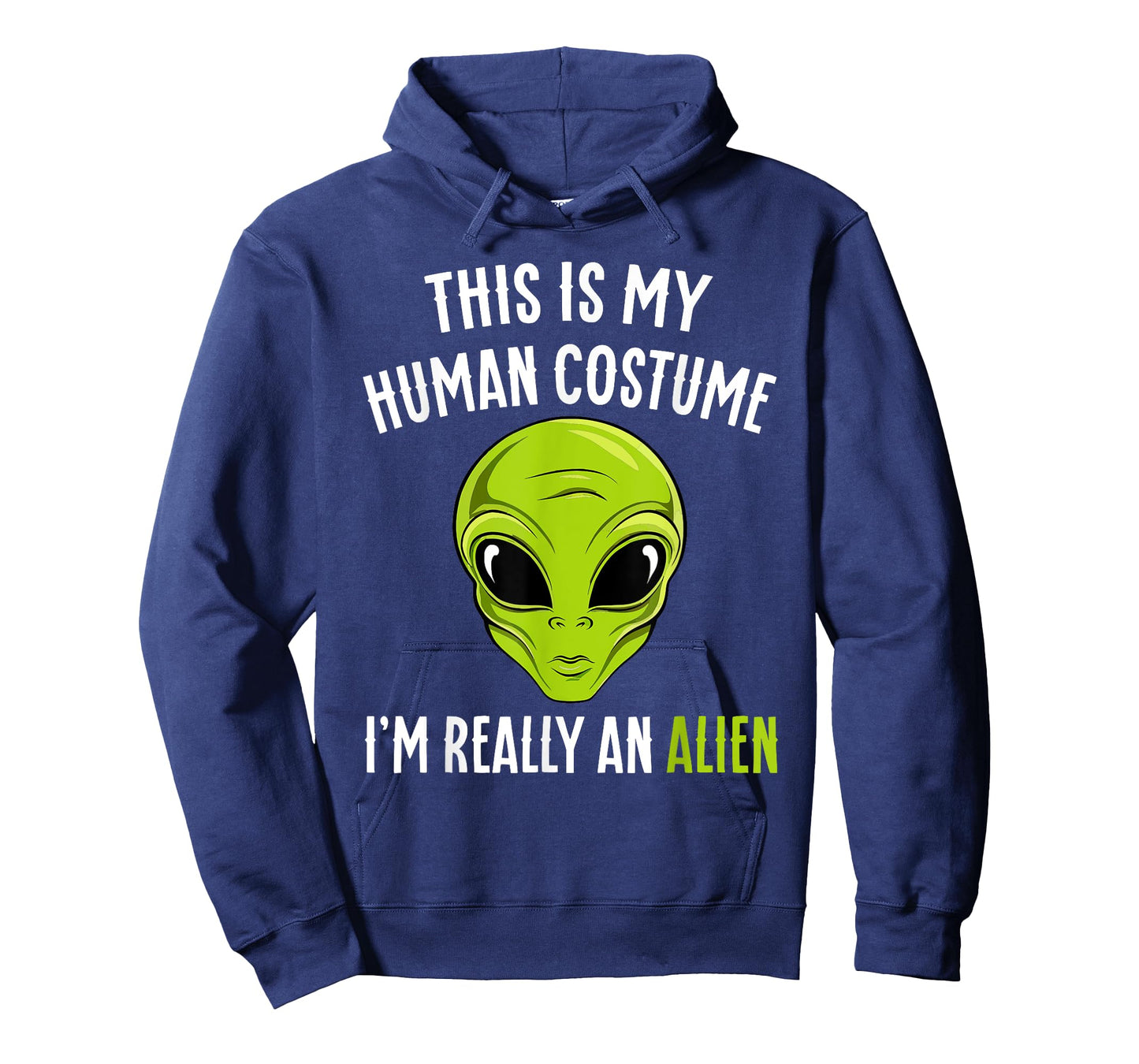 Funny This is My Human Costume I'm Really An Alien Halloween T-Shirt