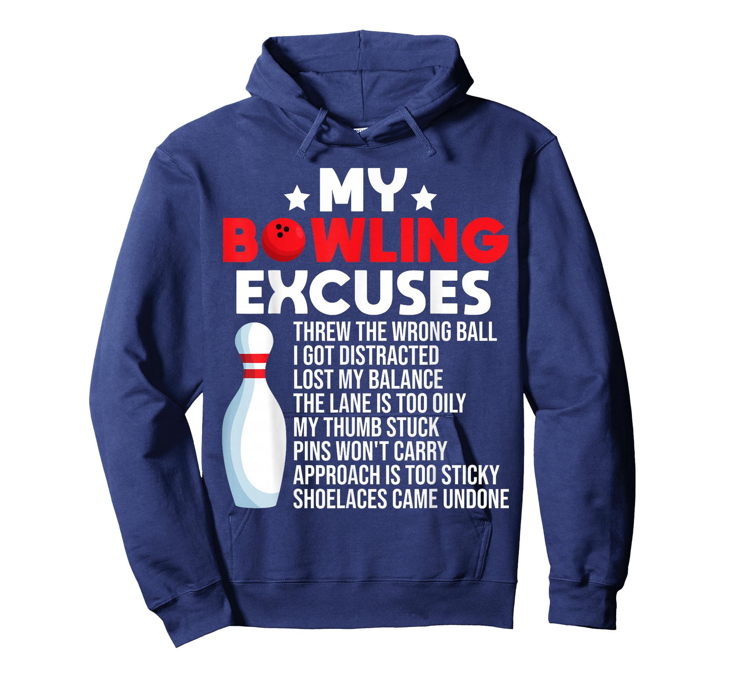 Funny Bowling Excuses For Bowler T-Shirt