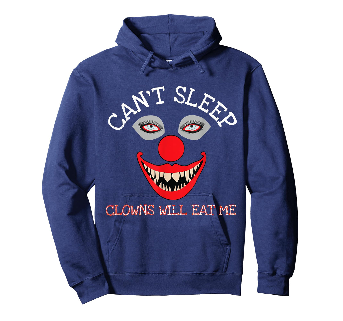 Can't Sleep Clowns Will Eat Me Creepy Horror Clown T-Shirt T-Shirt