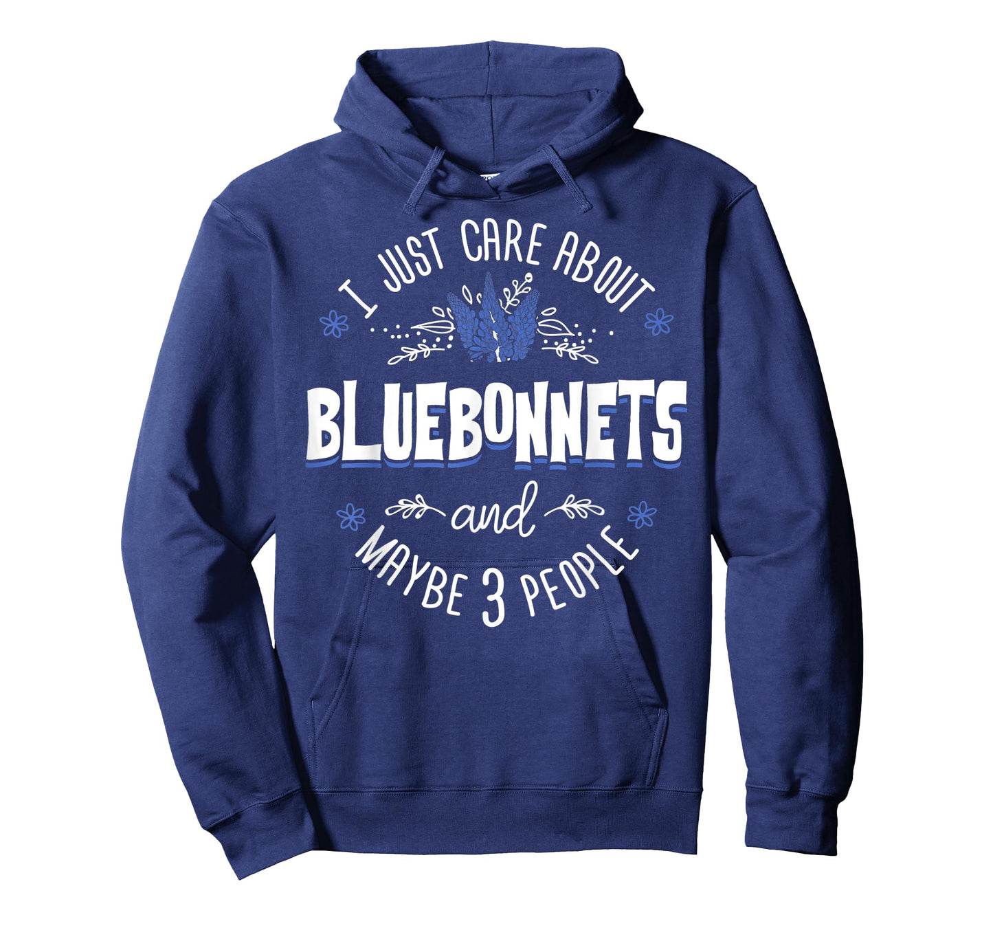 Bluebonnets Flower T-Shirt - I Just Care About Bluebonnets T-Shirt