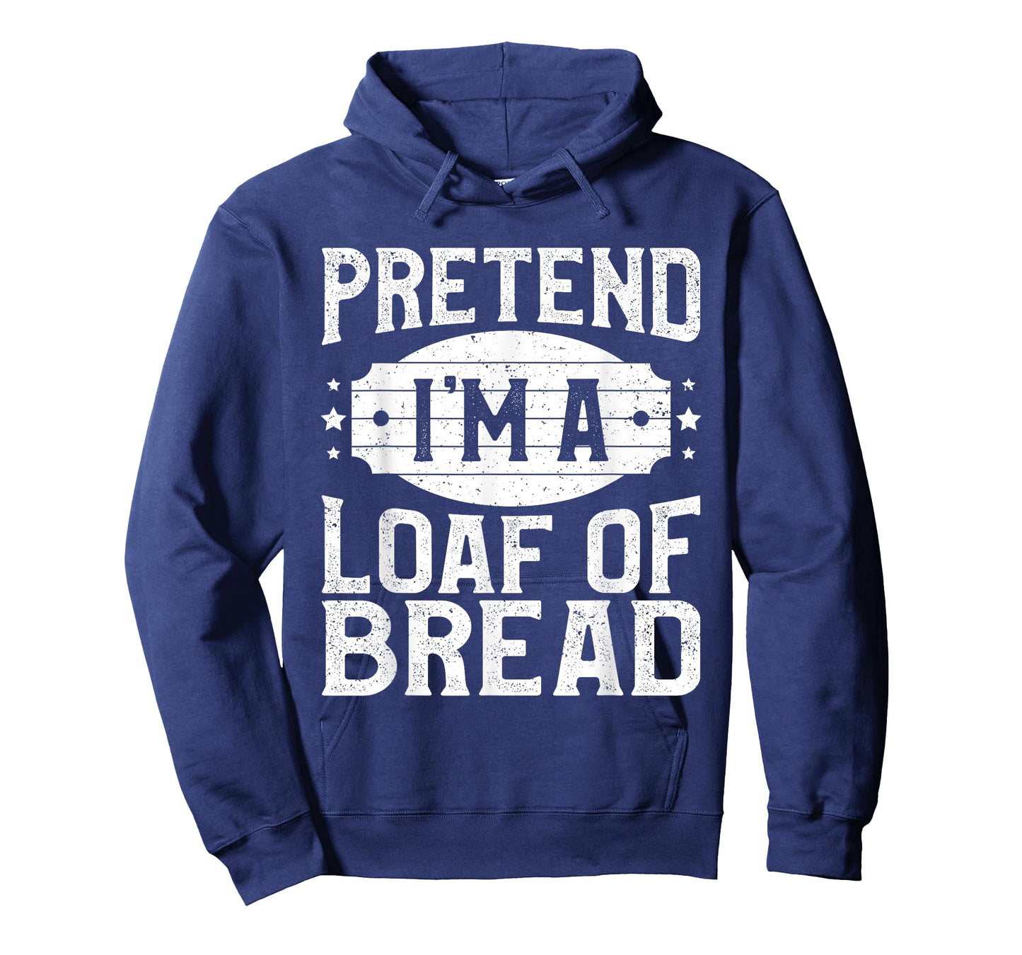 Pretend I'm A Loaf of Bread Matching Costume Halloween Party T-Shirt