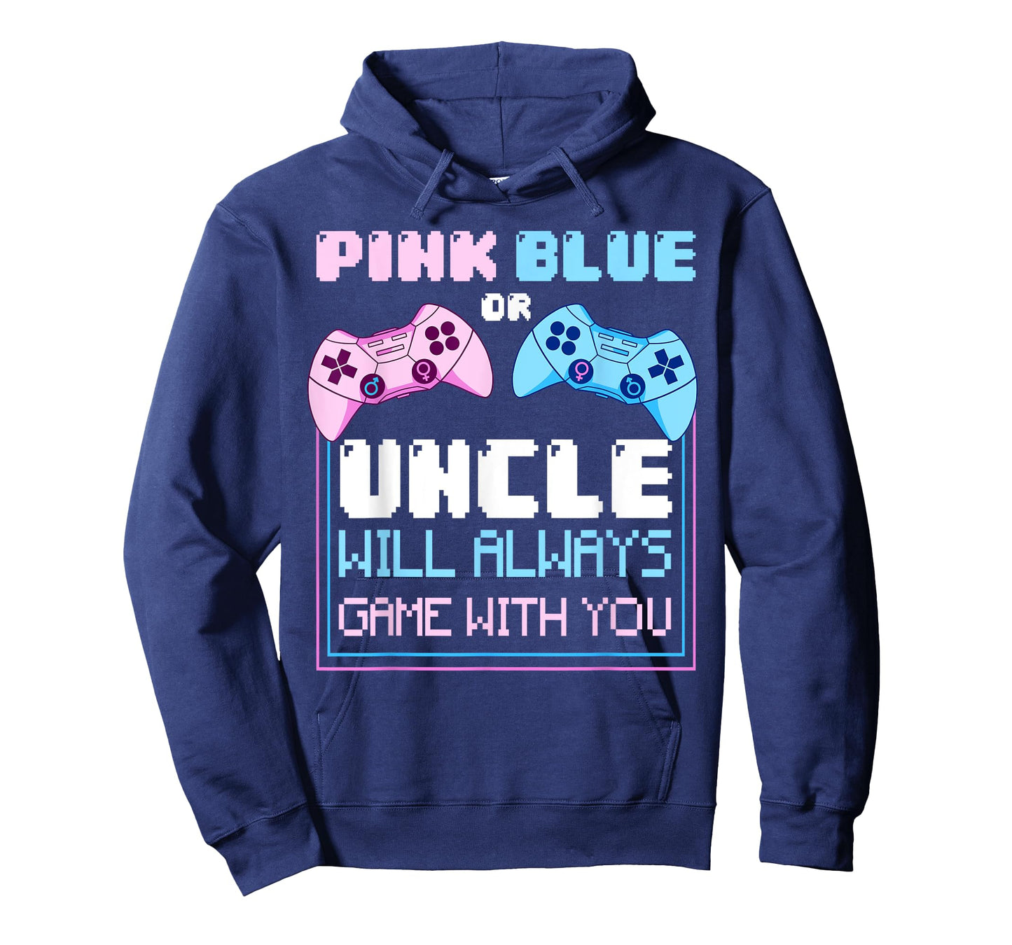 Gender Reveal Gaming Pink Or Blue Uncle Will Game With You T-Shirt