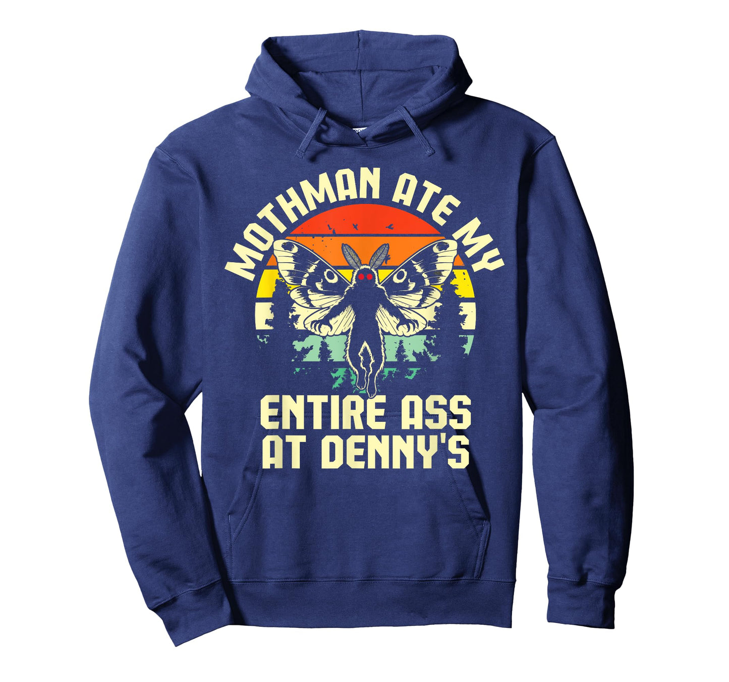 Mothman Ate My Entire Ass At Denny's Funny Cryptid Retro T-Shirt