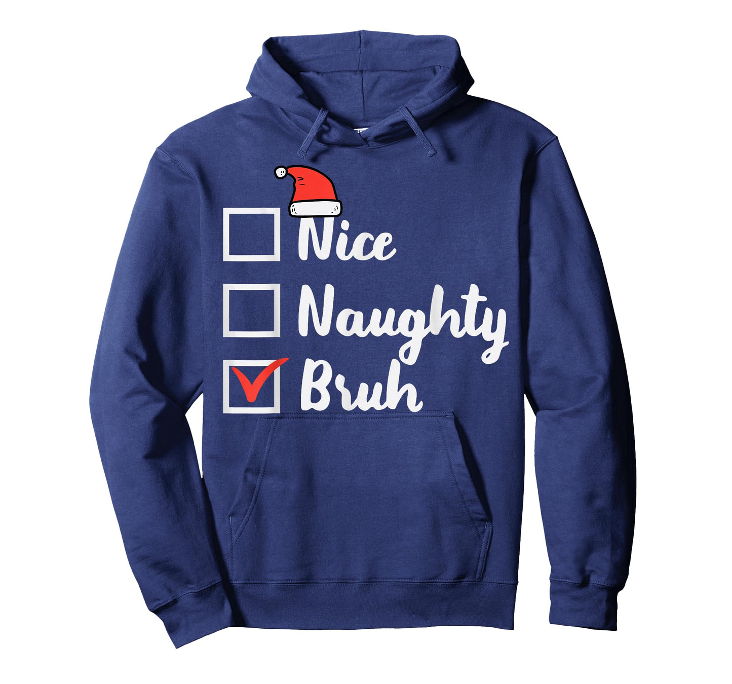 Christmas Nice Naughty Bruh Funny Xmas List Women Men Kids T-Shirt