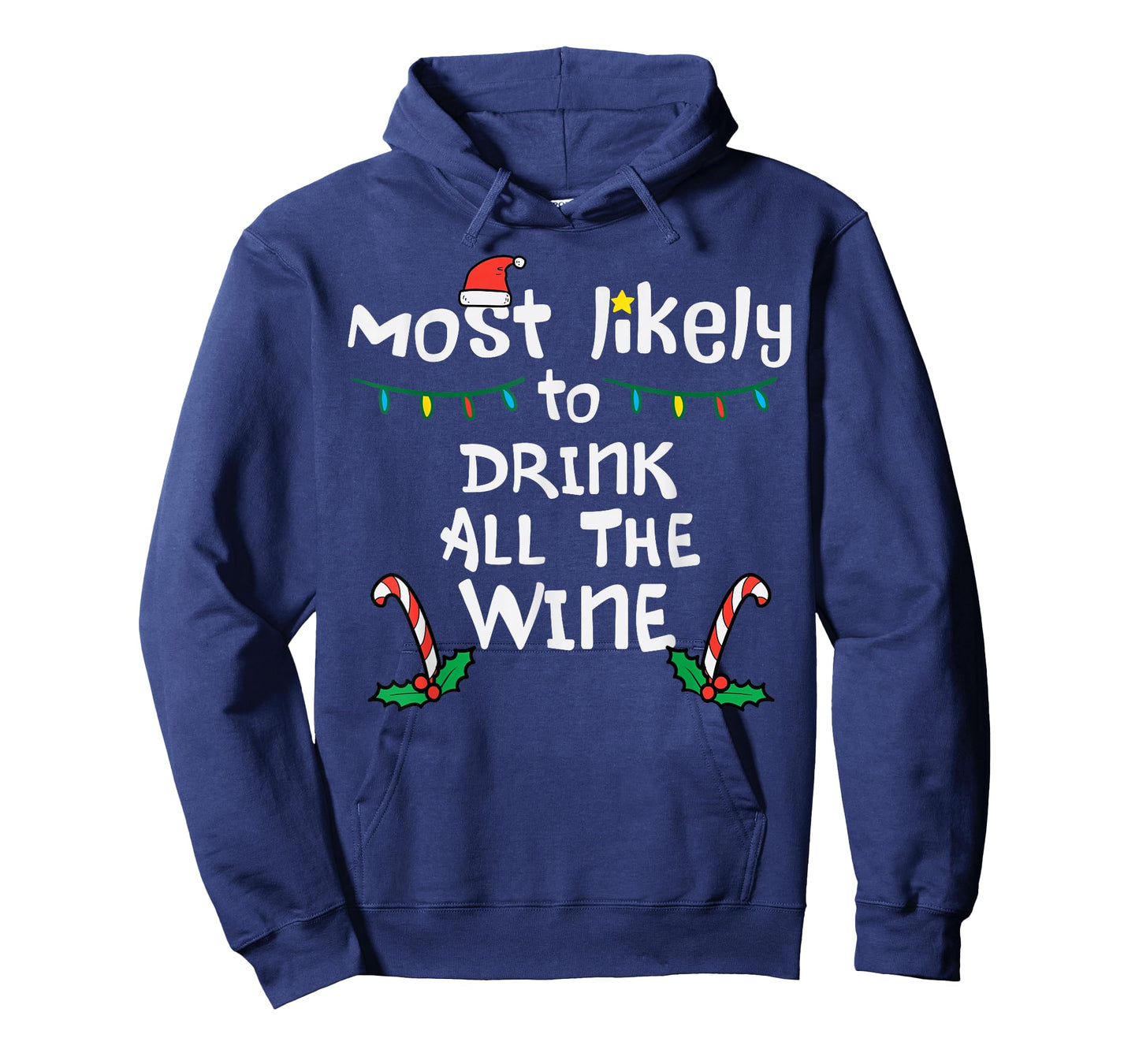 Most Likely Drink Christmas Xmas Family Matching Mom Women T-Shirt