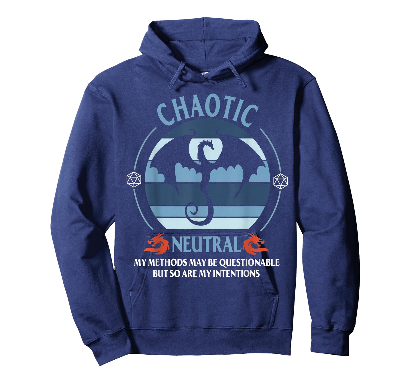 Chaotic Neutral My Methods May Be Questionable T-Shirt