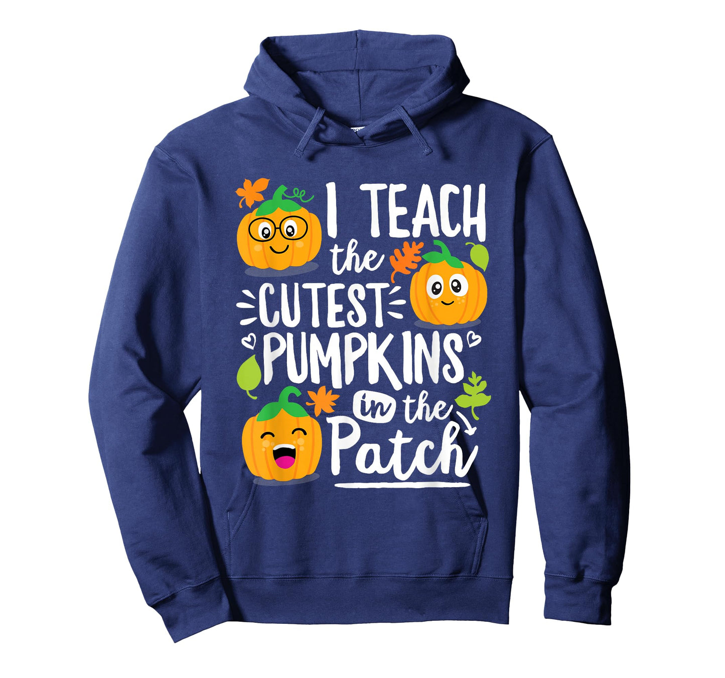 I Teach the Cutest Pumpkins in The Patch Teacher Gift T-Shirt