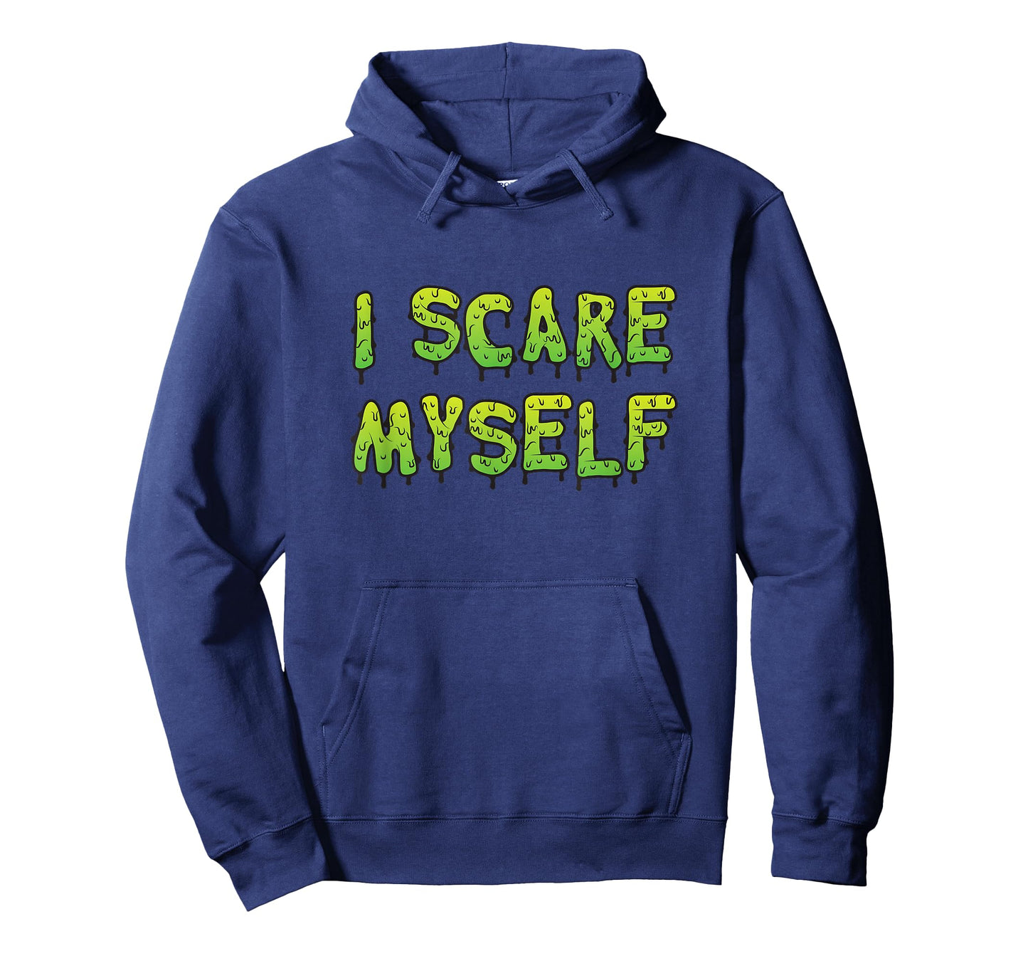 I Scare Myself, Creepy Green Slime Halloween Monster T-Shirt
