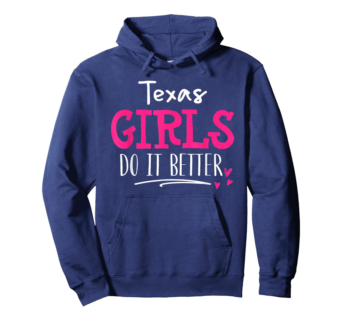 Texas Girls T-Shirt - We Do It Better! T-Shirt