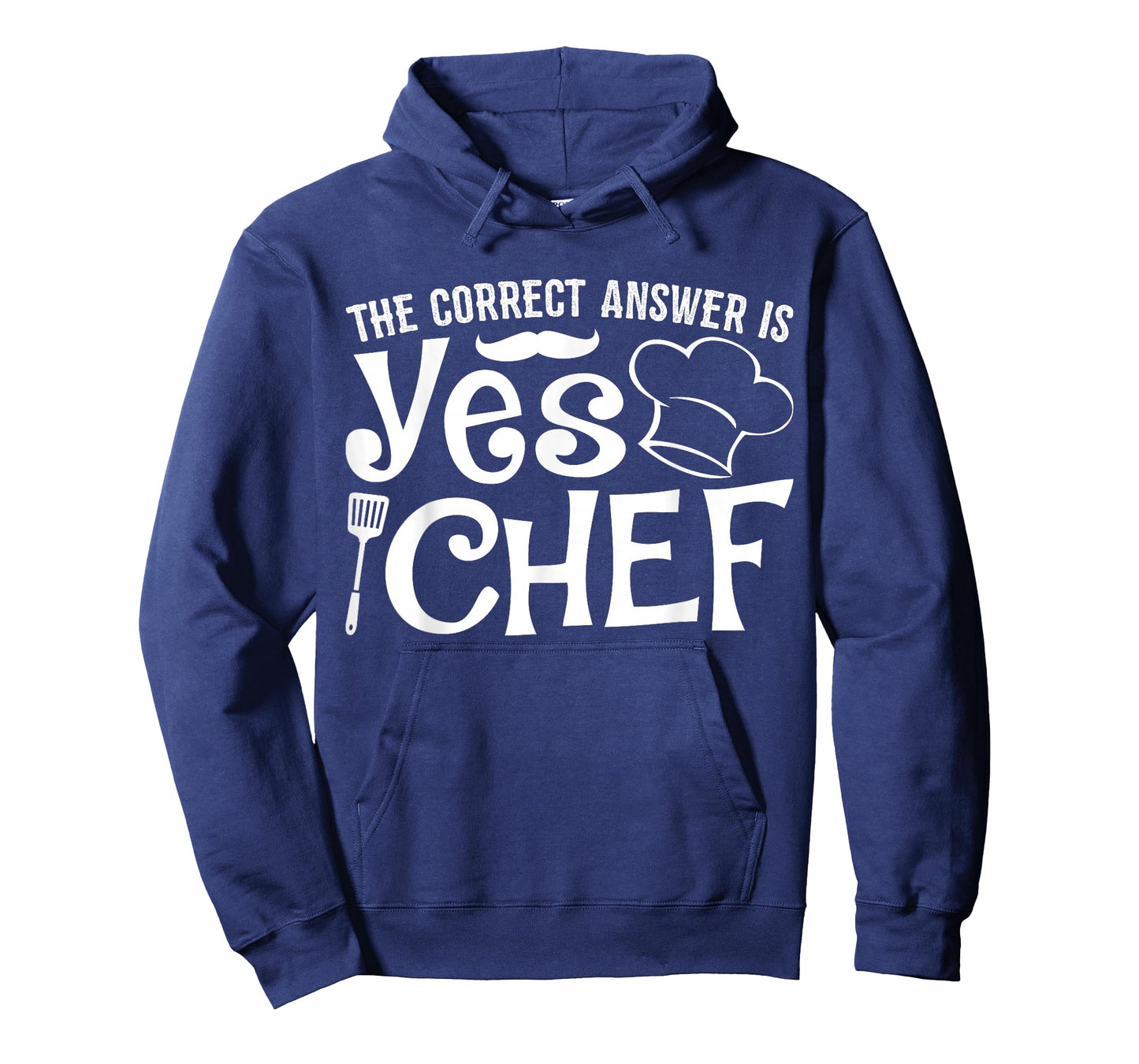 The Correct Answer Is Yes Chef T-Shirt