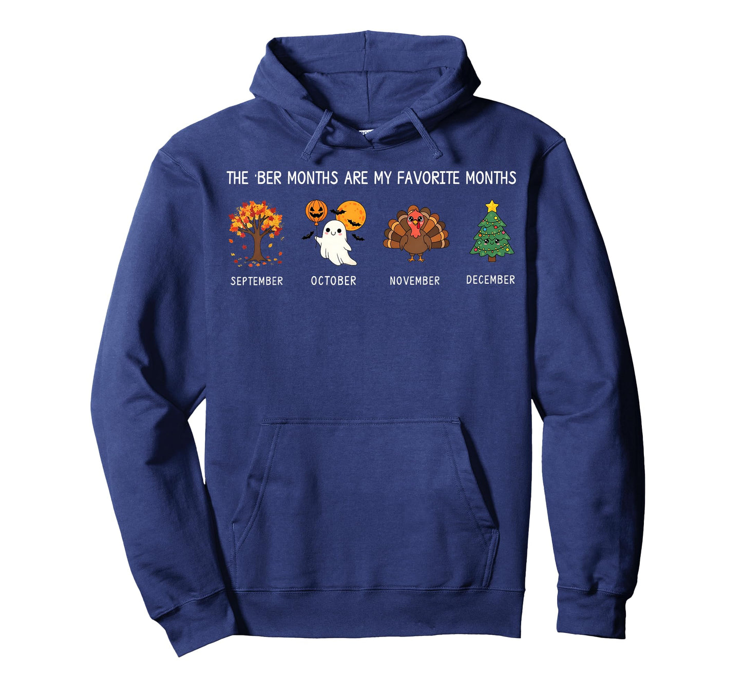 BER Months are My Favorite Months Fall Witner HalloThanksMas T-Shirt