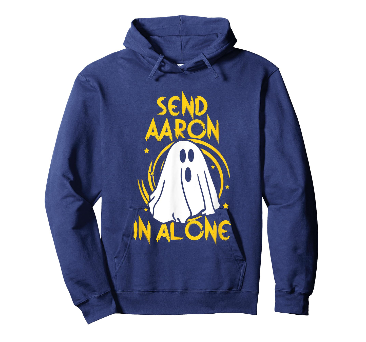 Ghost Hunting - Send Aaron in Alone - Halloween T-Shirt