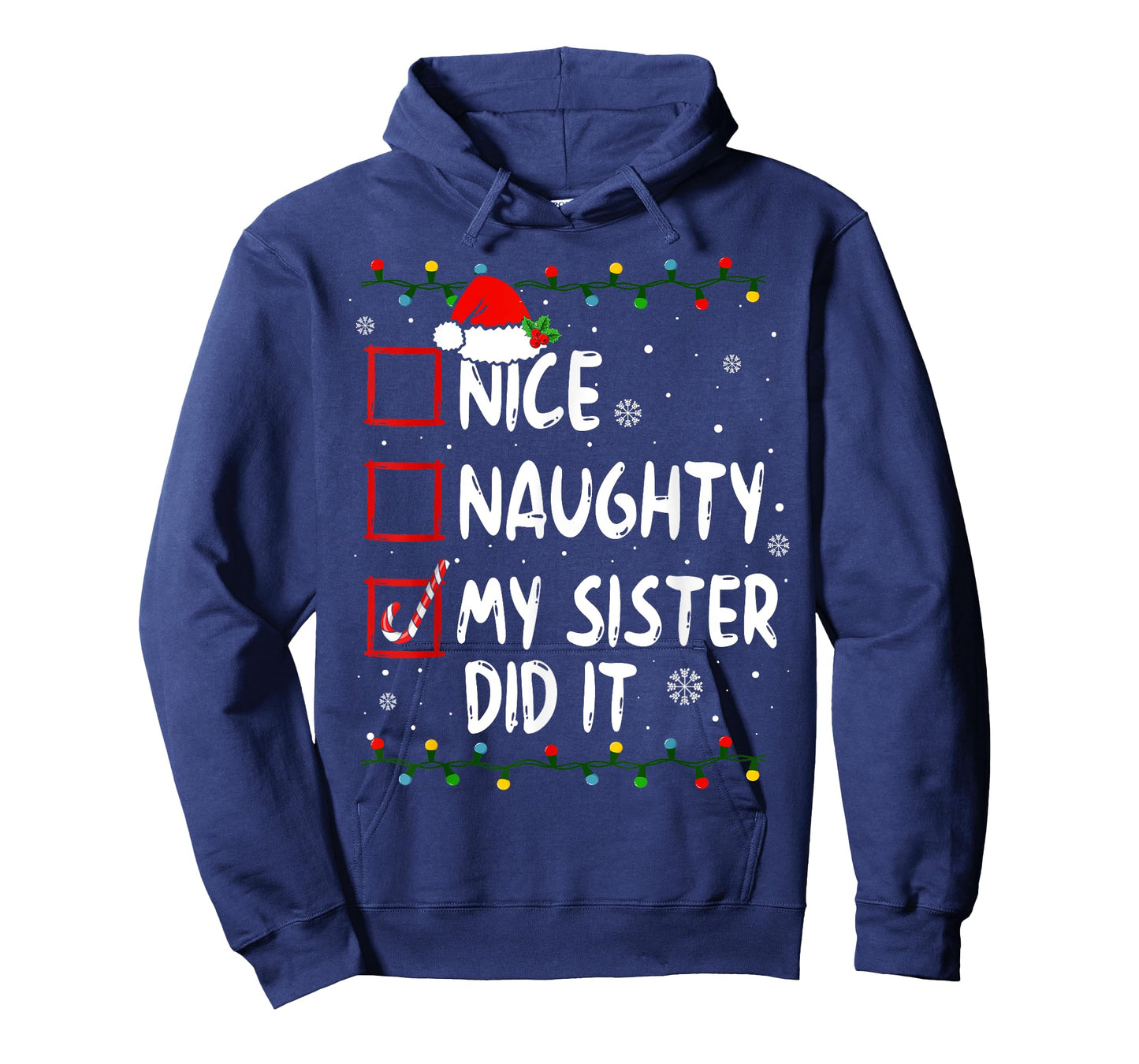 Nice Naughty My Sister Did It Xmas Family Boys Girls T-Shirt
