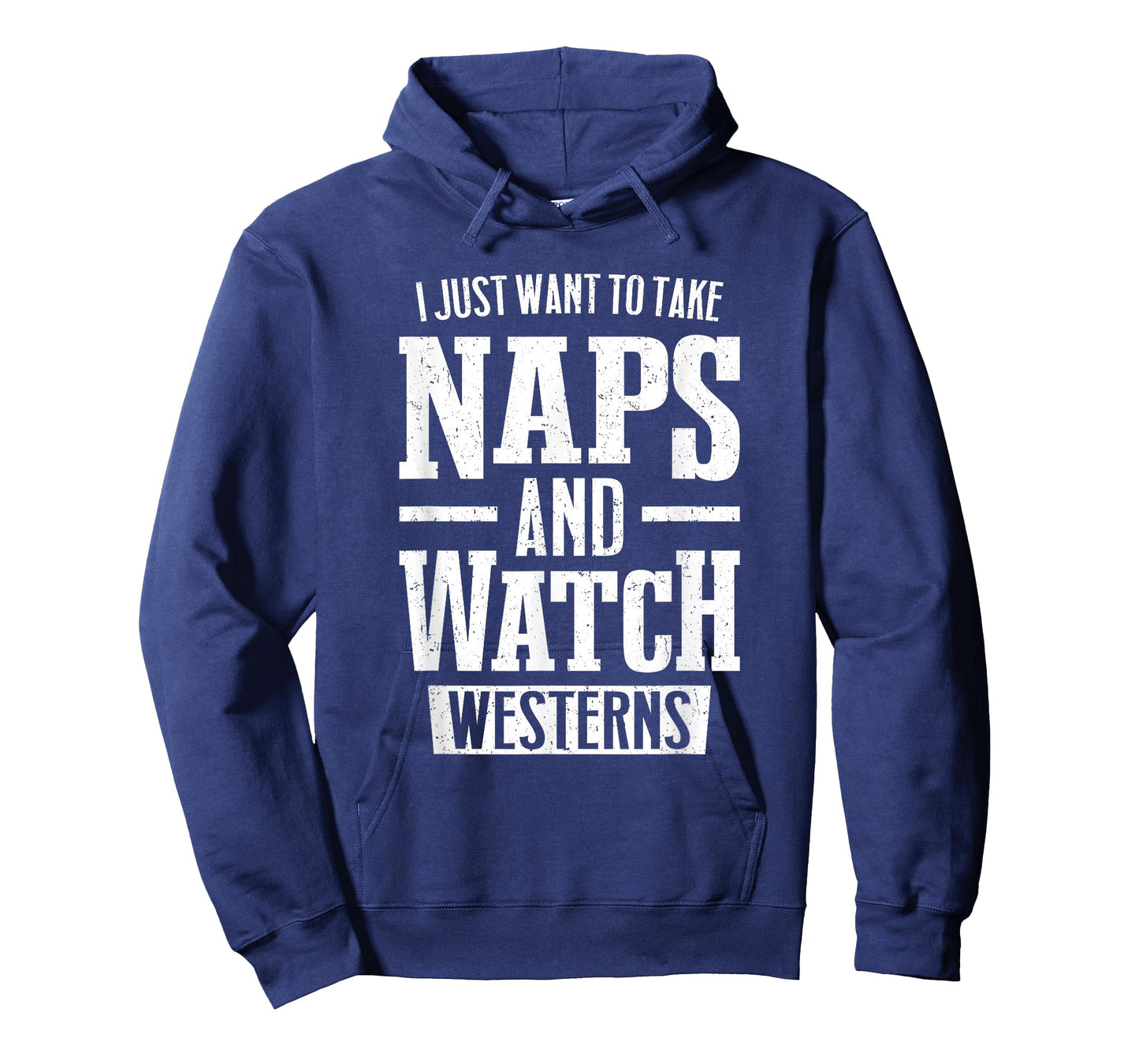 I Just Want to Take Naps and Watch Westerns T-Shirt