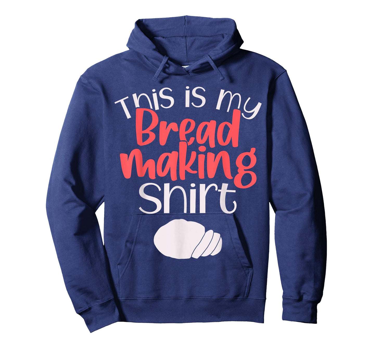 Bread Making Bread Baking Funny Gift This is My Bread Making T-Shirt
