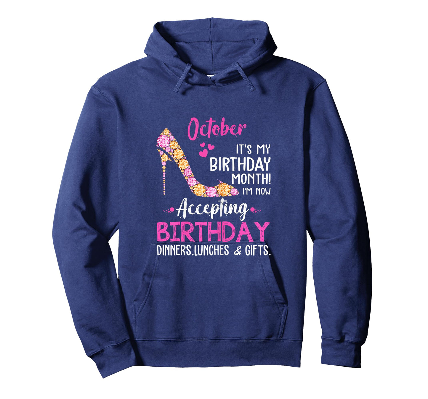 October It's my Birthday Month Tshirt Women Mom Wife Gifts T-Shirt