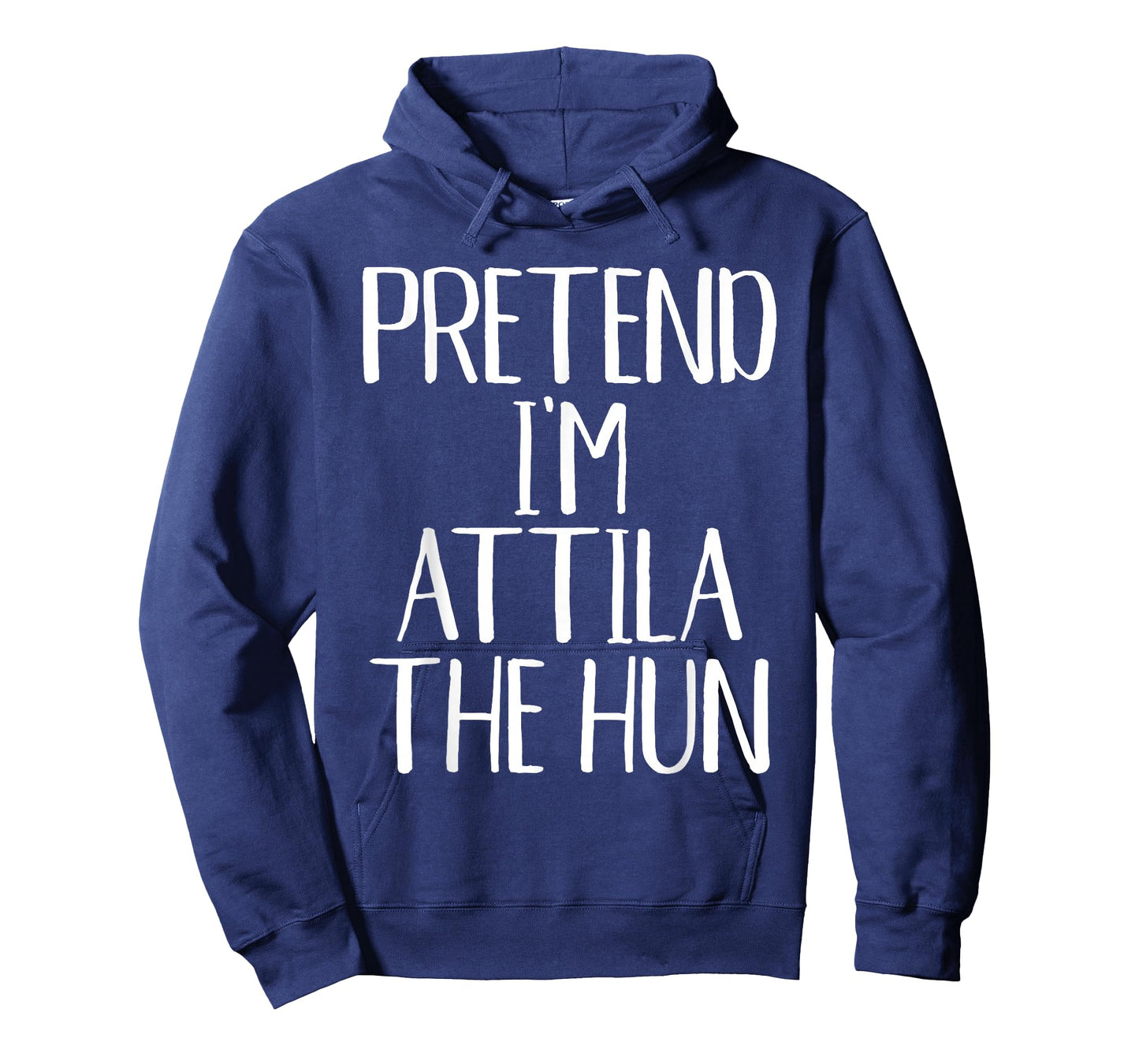 Pretend I'm Attila The Hun Costume Family Halloween Party T-Shirt