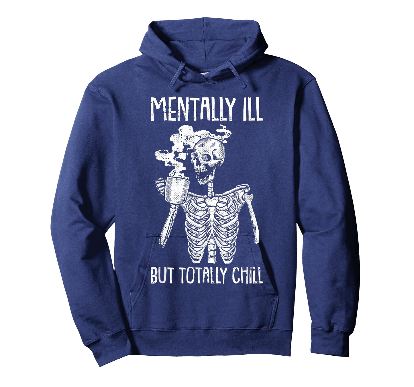 Mentally Ill But Totally Chill Halloween Costume Skeleton Short Sleeve T-Shirt