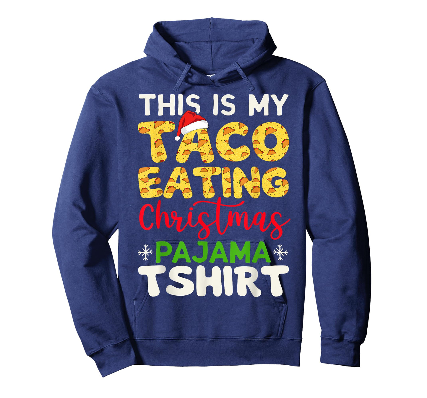 This Is My Taco Eating Christmas Pajama Tshirt Men Women T-Shirt