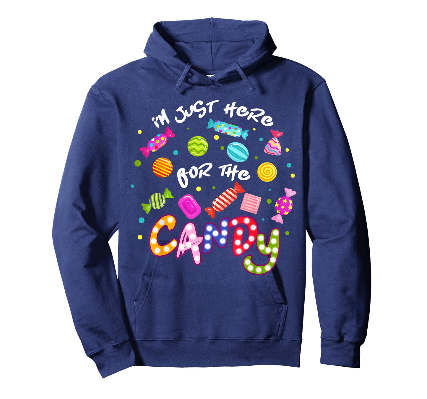 I'm Just Here For The Candy Funny Halloween Trick or Treat T-Shirt