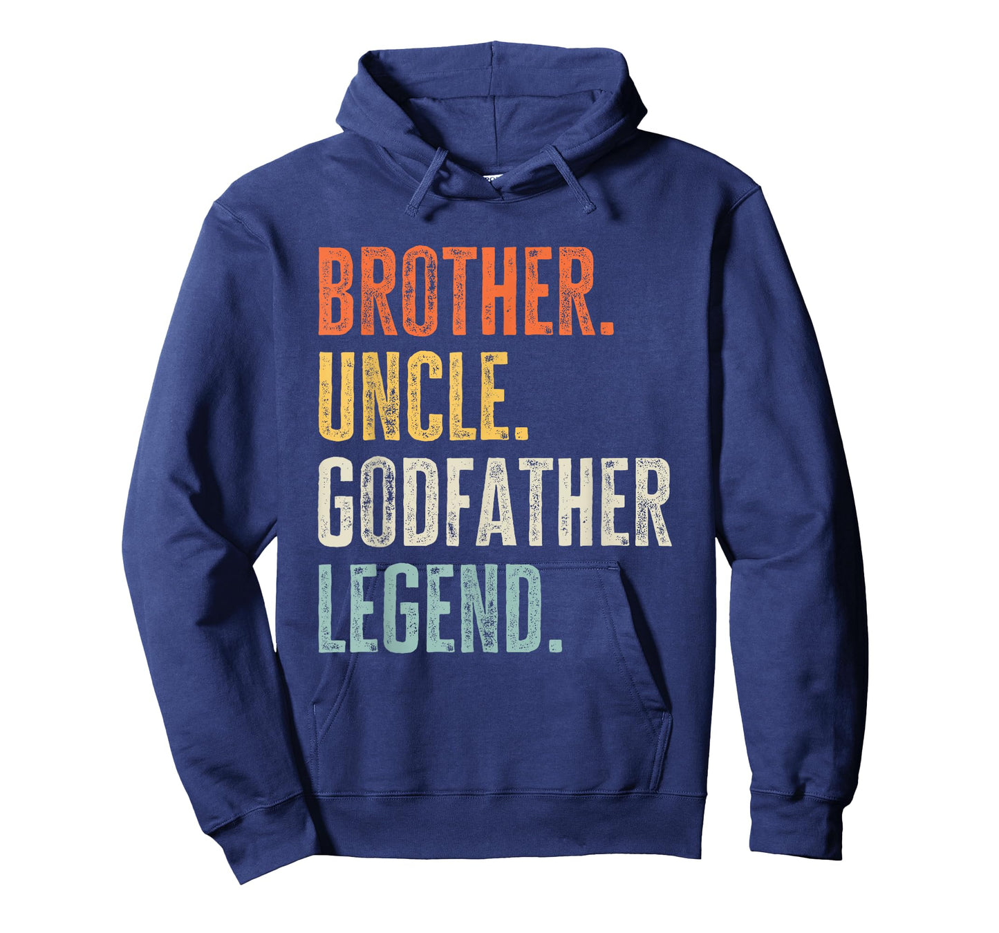 Brother. Uncle. Godfather Legend. Quote Funny Best Uncle T-Shirt
