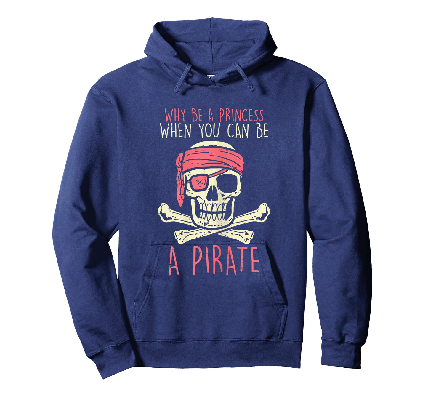 Why Be A Princess Be A Pirate Halloween Girls Birthday Party T-Shirt