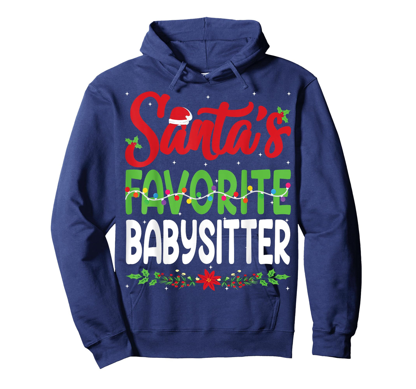 Santa's Favourite Babysitter Christmas Santa Hat Lights T-Shirt