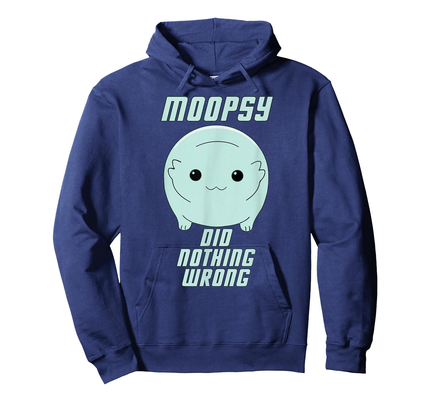 Moopsy Did Nothing Wrong (Light Text) T-Shirt