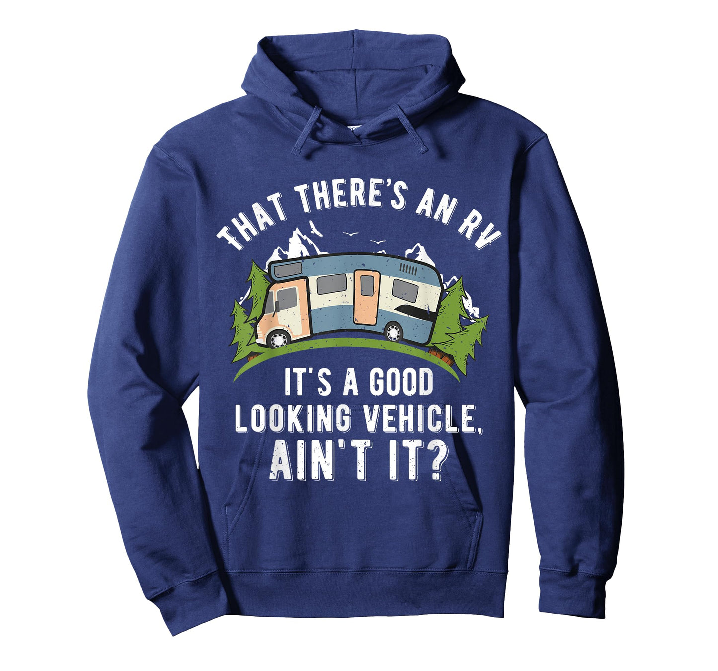 That There's A Good Looking RV Shirt, Camping Tee, RV Shirt T-Shirt