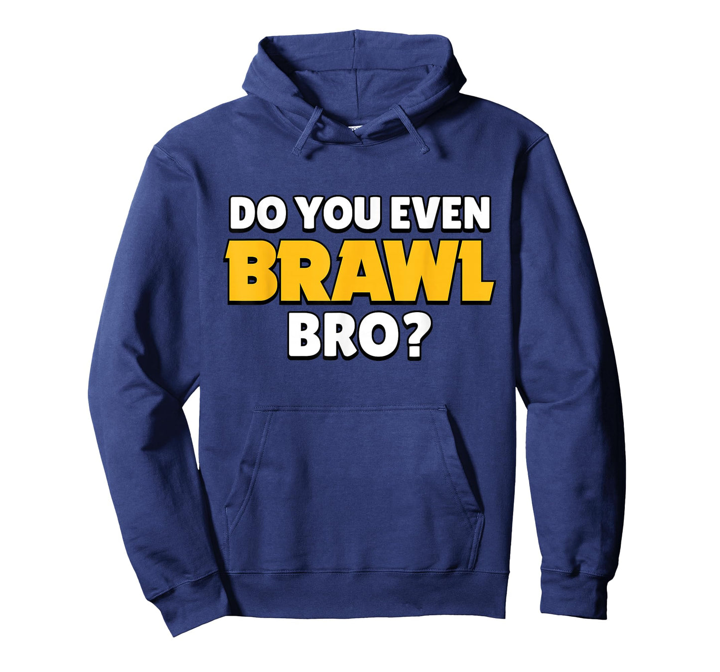 Do You Even Brawl, Bro. (ver. 2) T-Shirt