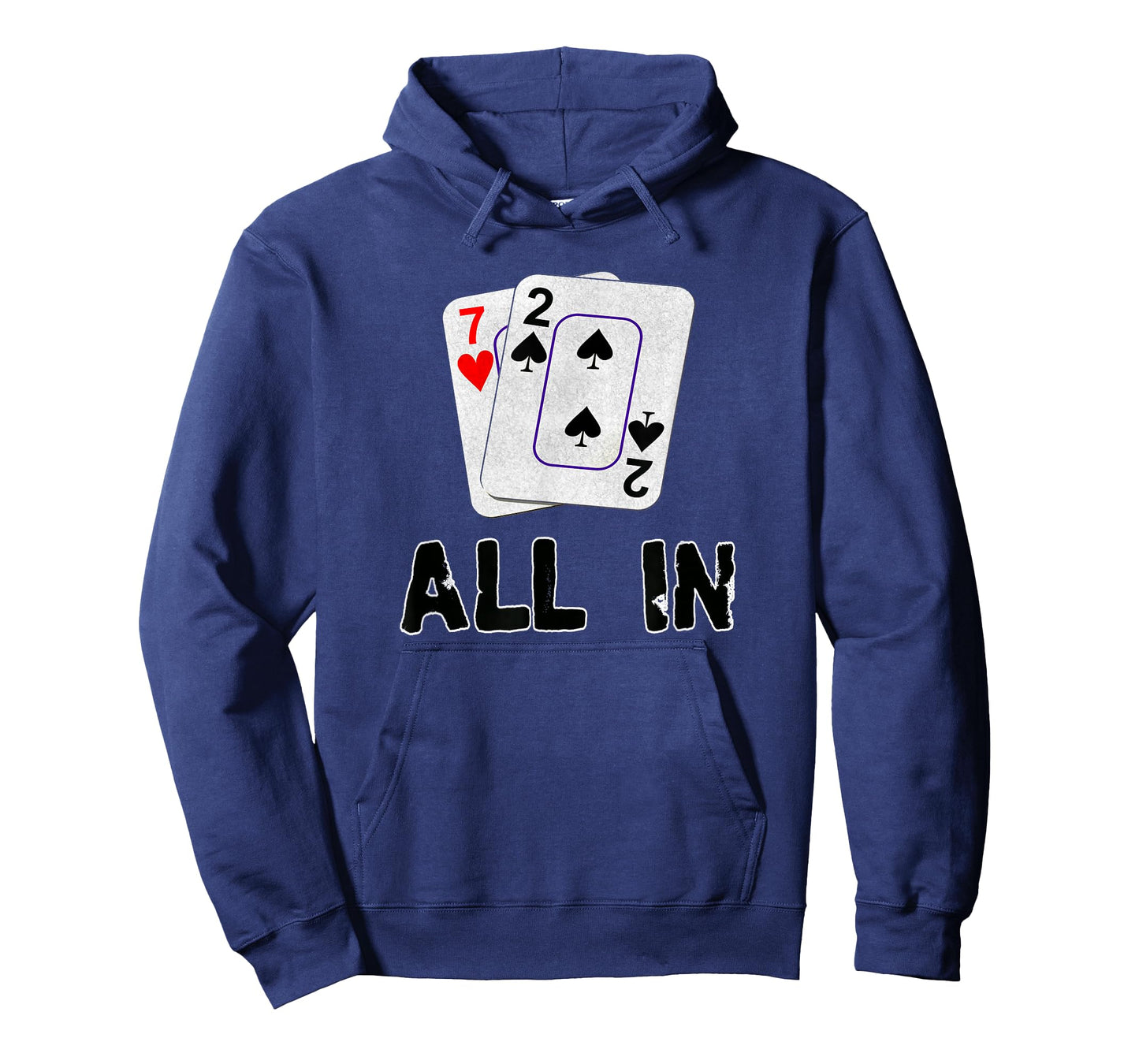 Seven Deuce All in Texas Hold Em Shove 7 2 Funny Poker T-Shirt