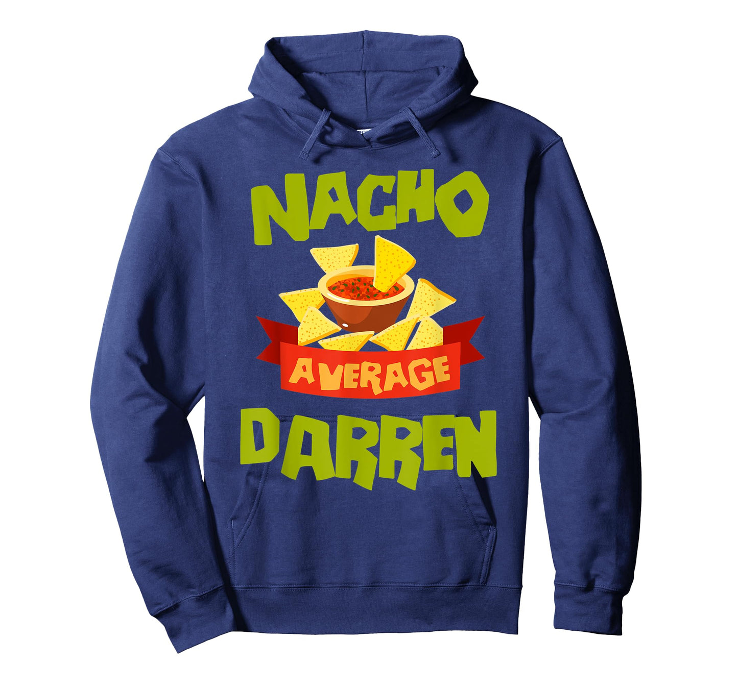 NACHO AVERAGE DARREN Funny Birthday Personalized Name Gift T-Shirt