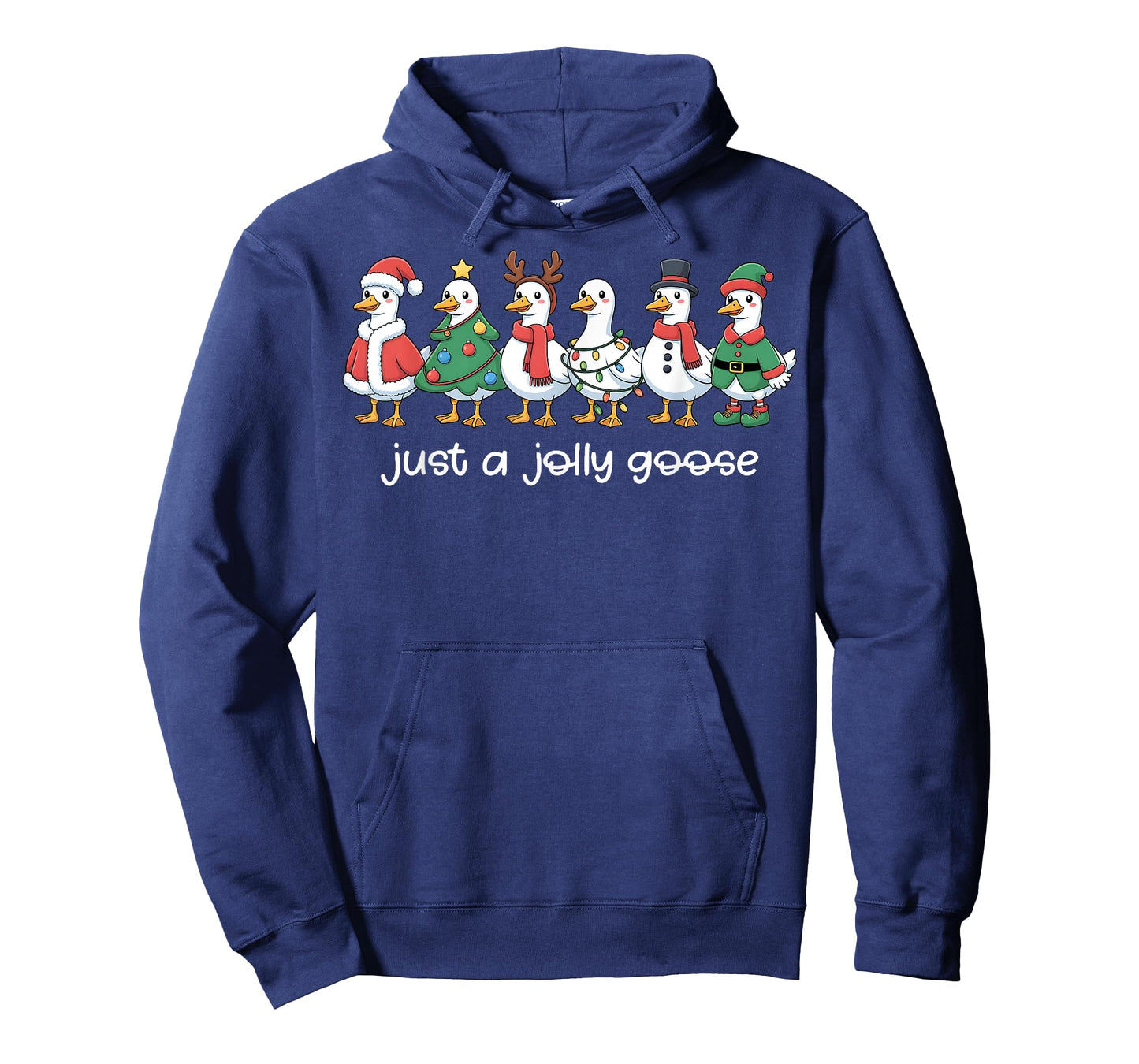 Just a Jolly Goose Funny Christmas for Mens Womans Kids T-Shirt
