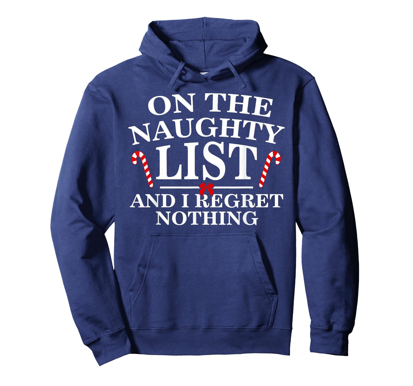 On The Naughty List And I Regret Nothing Funny Xmas Shirt T-Shirt