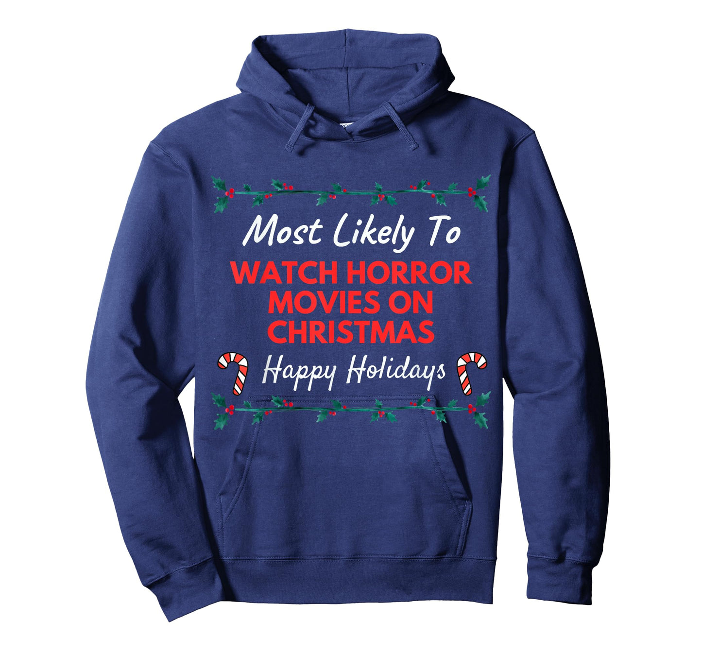 Most Likely To Watch Horror Movies On Christmas Adult Kids T-Shirt