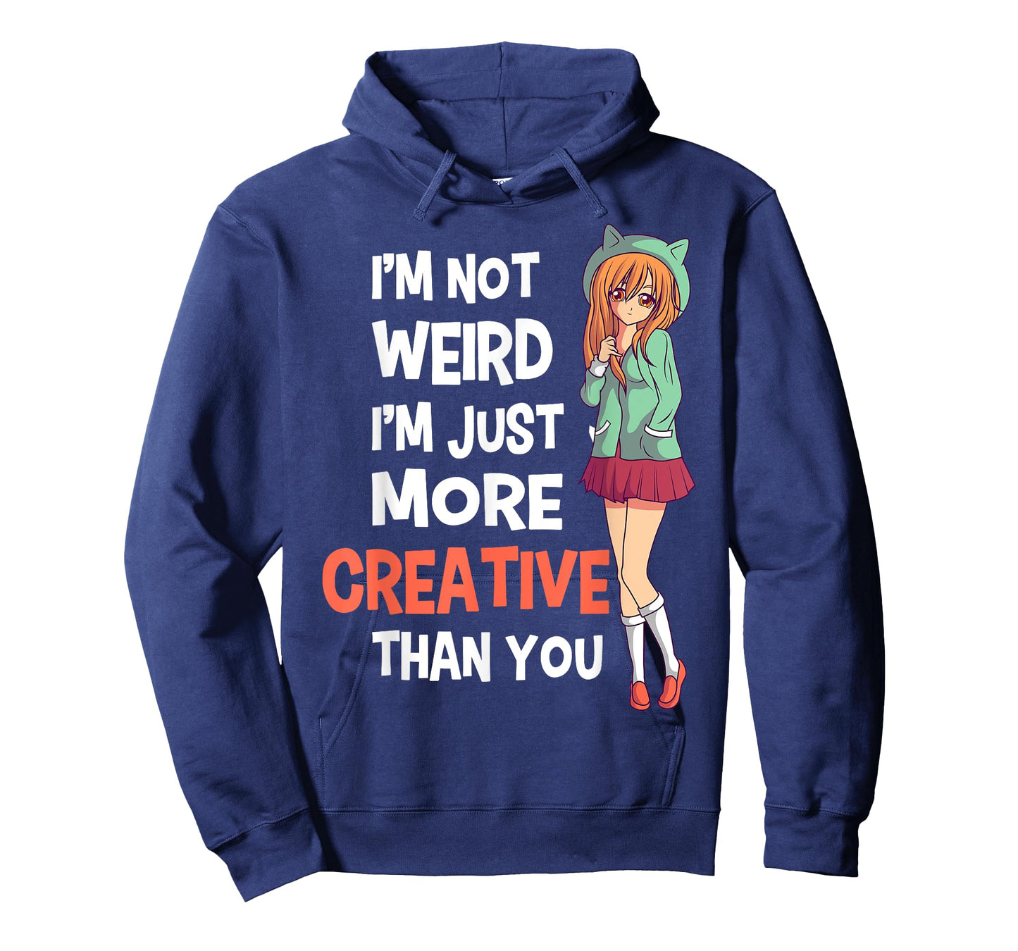 I'm Not Weird I'm Just More Creative Than You Anime Manga T-Shirt