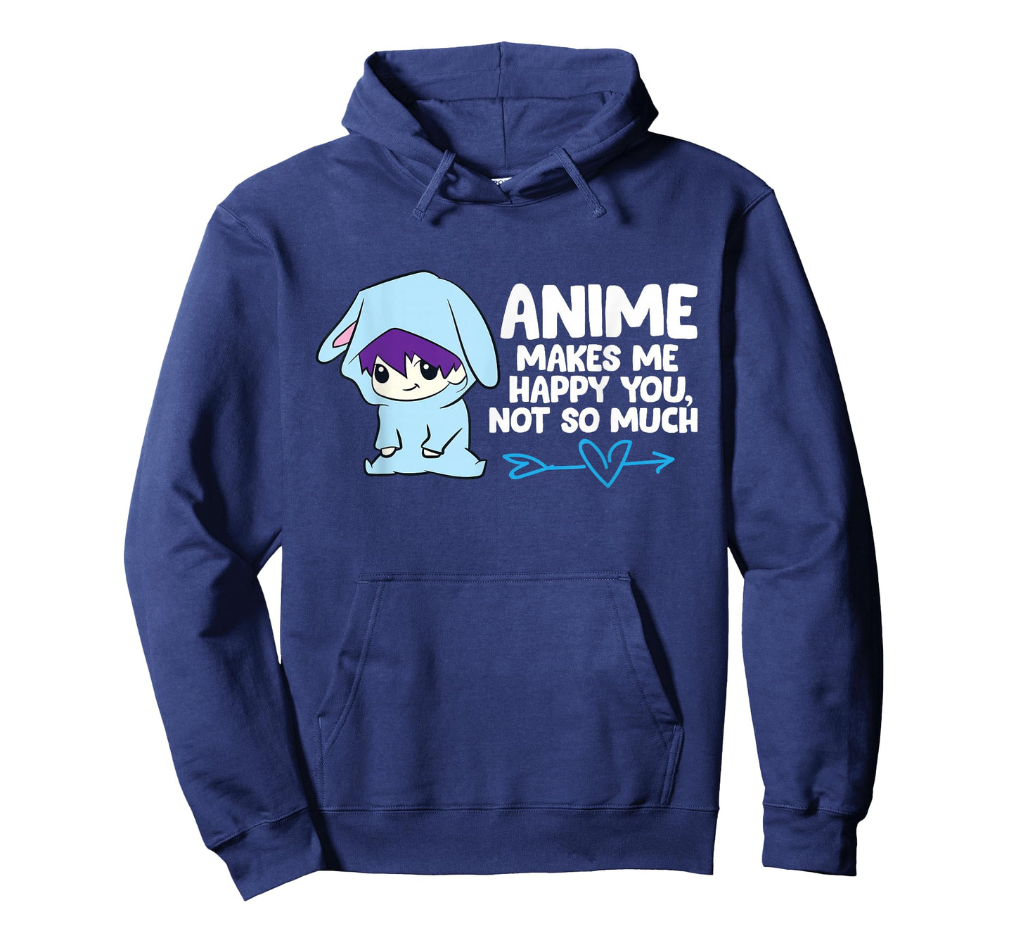 Anime Makes Me Happy You, Not So Much Funny Anime T-Shirt