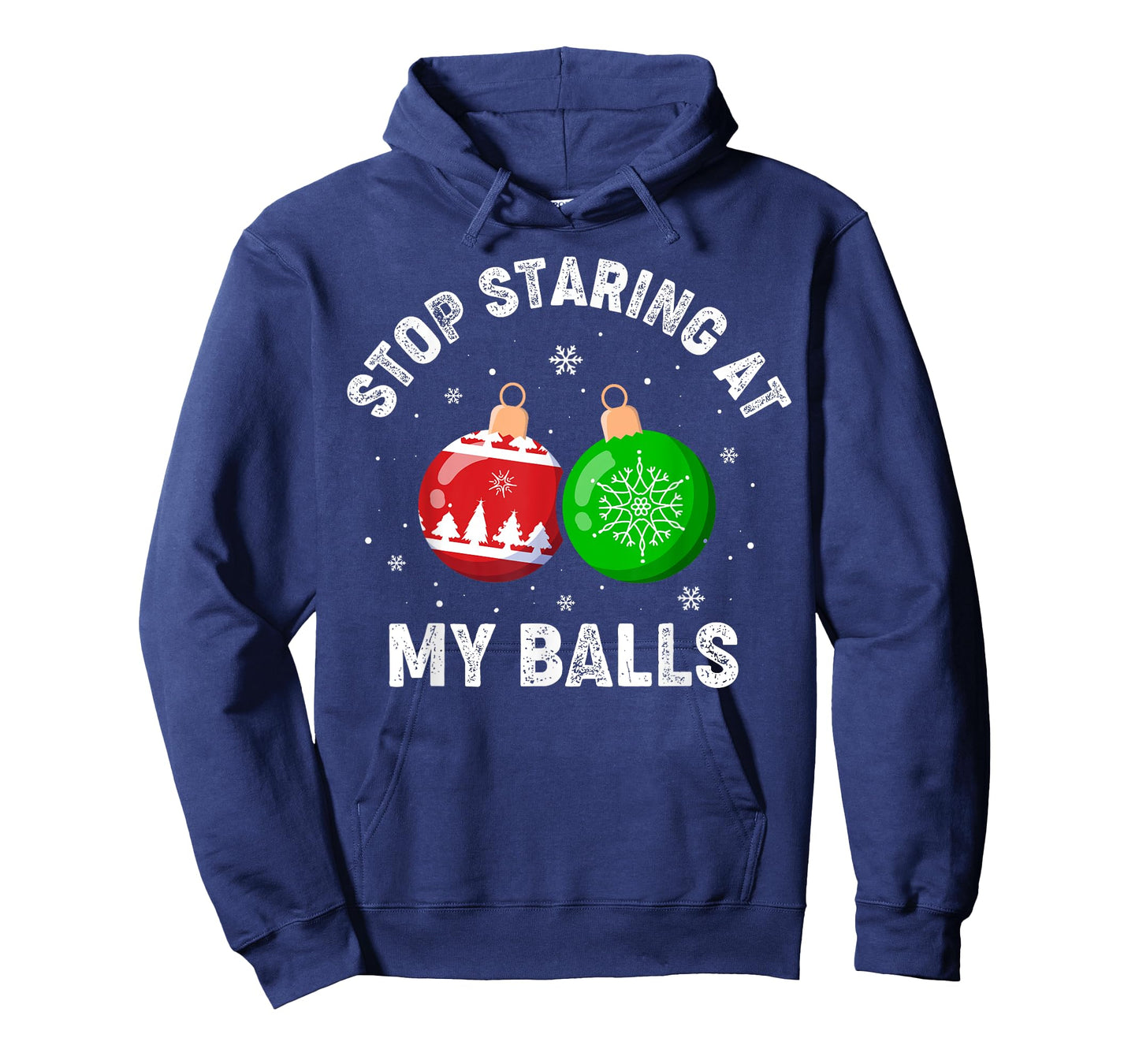 Stop Staring At My Balls Funny Dirty Christmas Adult Humor T-Shirt